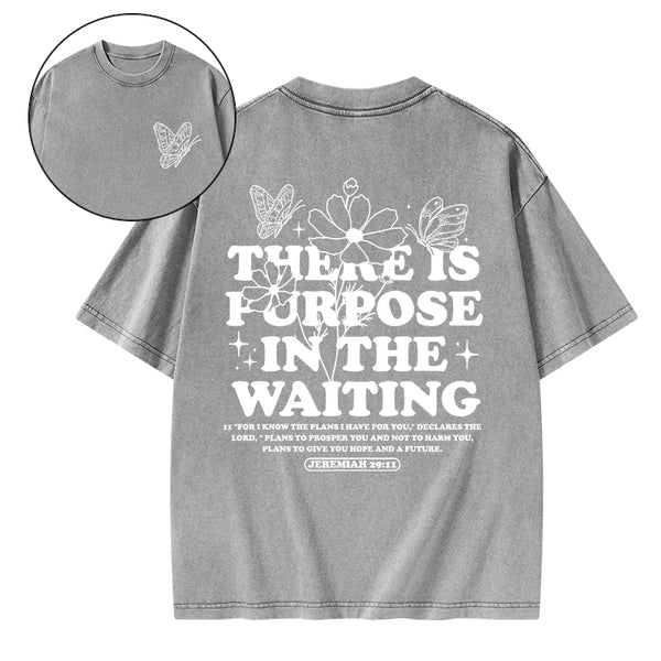 There Is Purpose In Waiting Christian Washed T-Shirt