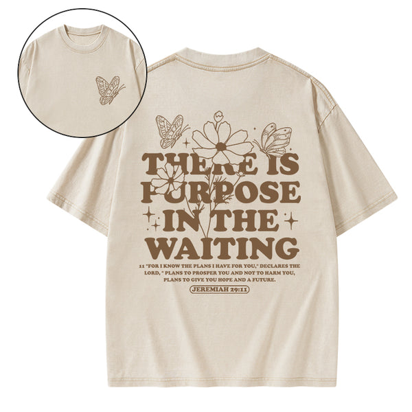 There Is Purpose In Waiting Christian Washed T-Shirt