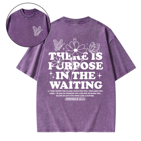 There Is Purpose In Waiting Christian Washed T-Shirt