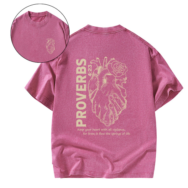 Keep Your Heart With All Vigilance Christian Washed T-Shirt