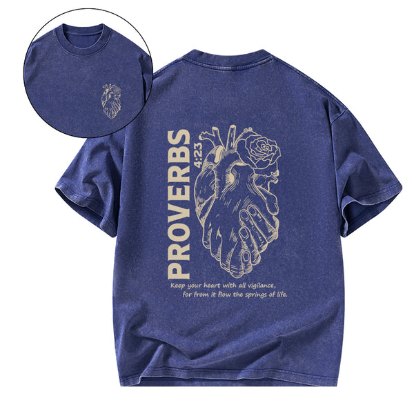 Keep Your Heart With All Vigilance Christian Washed T-Shirt