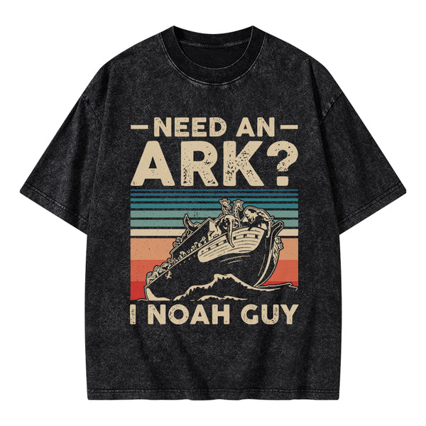 Need An Ark I Noah Guy Funny Vintage Washed Christian T-Shirt