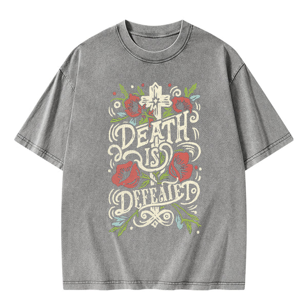 Death is Defeated Christian Washed T-Shirt