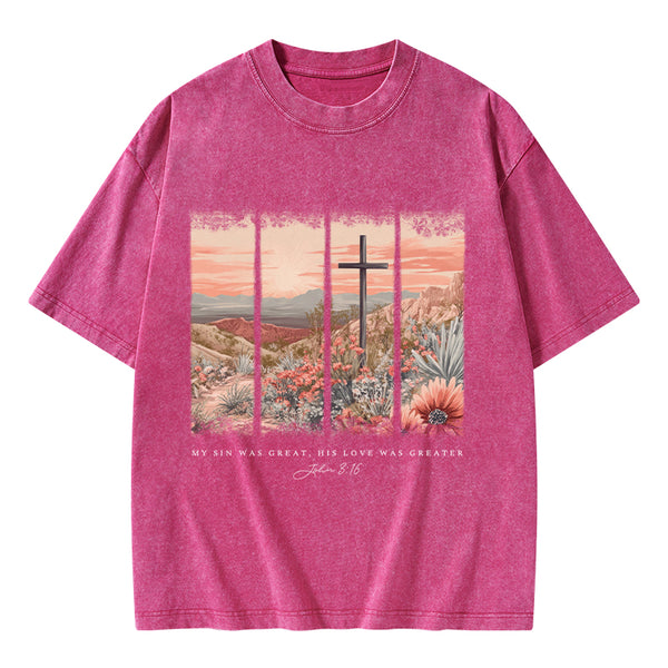 My Sin Was Great Christian Washed T-Shirt