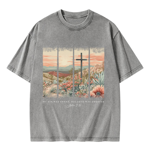 My Sin Was Great Christian Washed T-Shirt