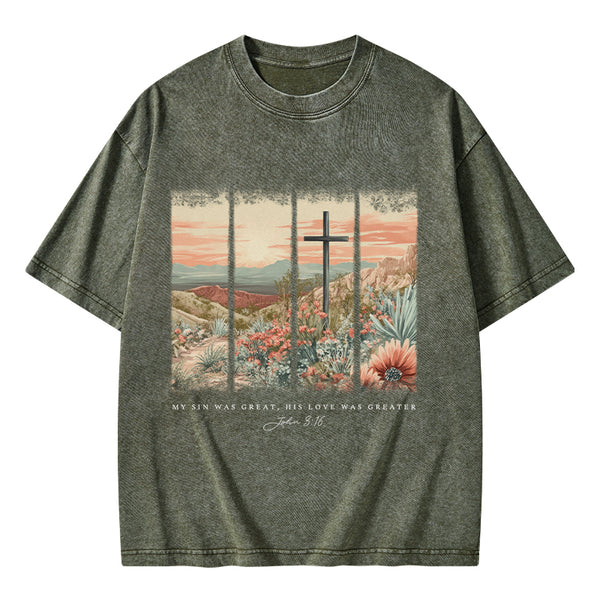 My Sin Was Great Christian Washed T-Shirt