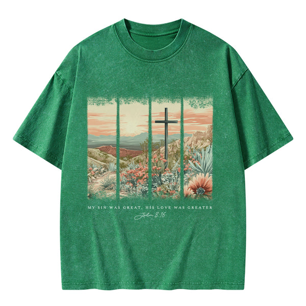 My Sin Was Great Christian Washed T-Shirt