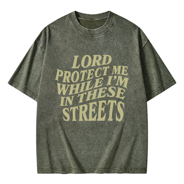 Lord Protect Me Christian Washed T-Shirt
