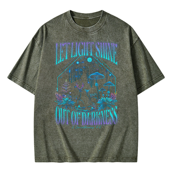 Let Light Shine Out Of Darkness Christian Washed T-Shirt