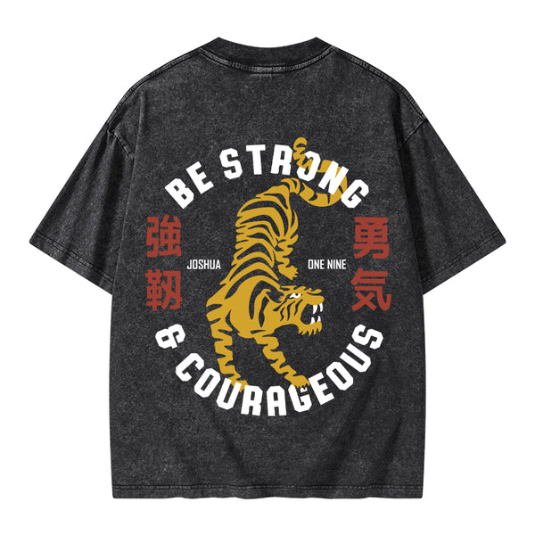 Be Strong And Courageous Christian Washed T-Shirt