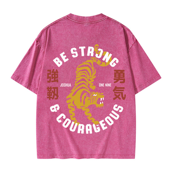 Be Strong And Courageous Christian Washed T-Shirt