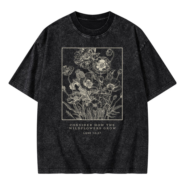 Consider The Wildflowers Christian Washed T-Shirt
