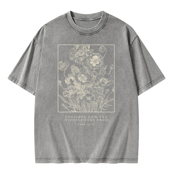 Consider The Wildflowers Christian Washed T-Shirt