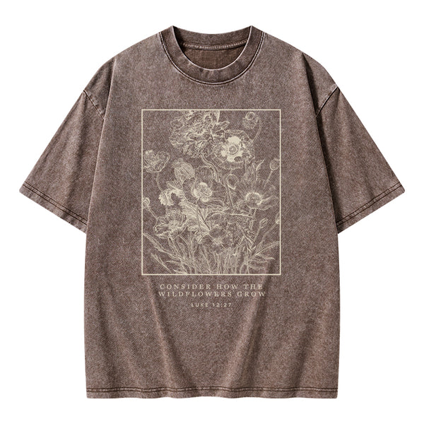 Consider The Wildflowers Christian Washed T-Shirt