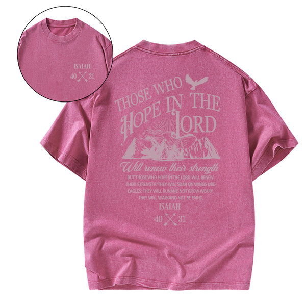 Those Who Hope In The Lord Christian Washed T-Shirt