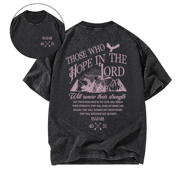 Those Who Hope In The Lord Christian Washed T-Shirt