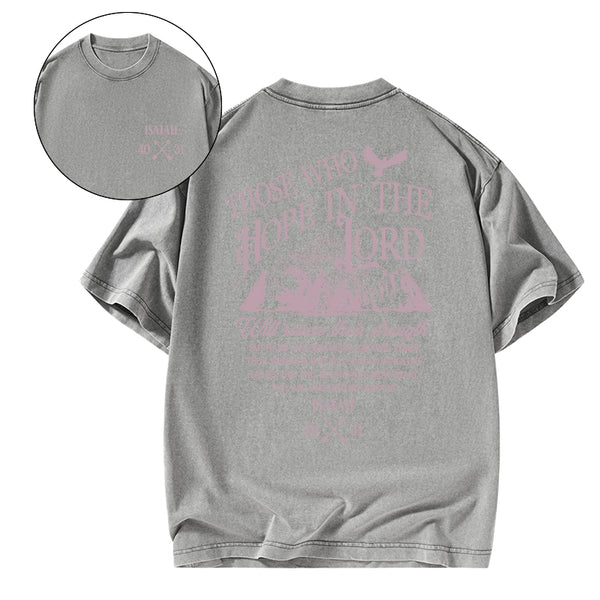 Those Who Hope In The Lord Christian Washed T-Shirt