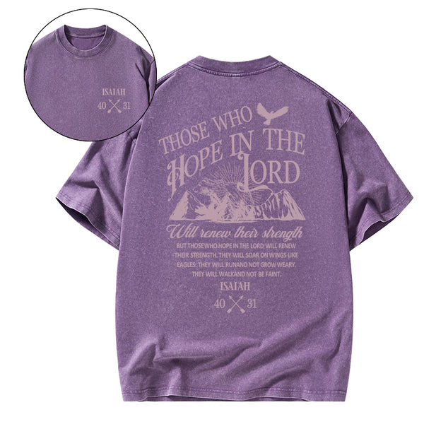 Those Who Hope In The Lord Christian Washed T-Shirt