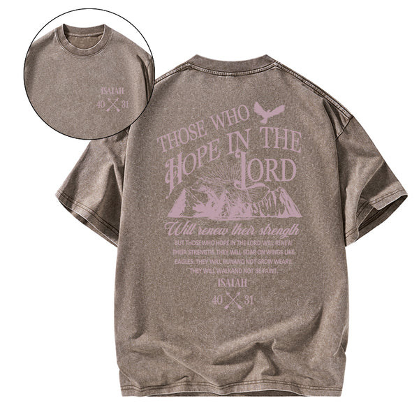 Those Who Hope In The Lord Christian Washed T-Shirt
