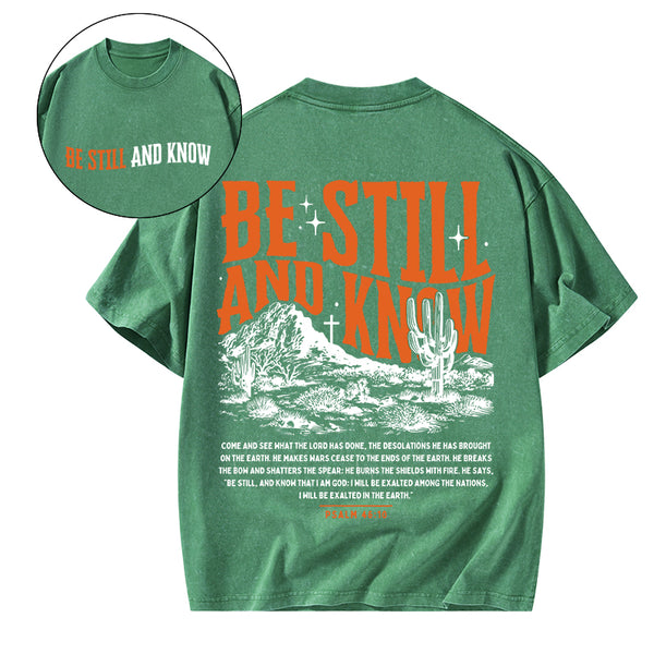 Be Still And Know Christian Washed T-Shirt