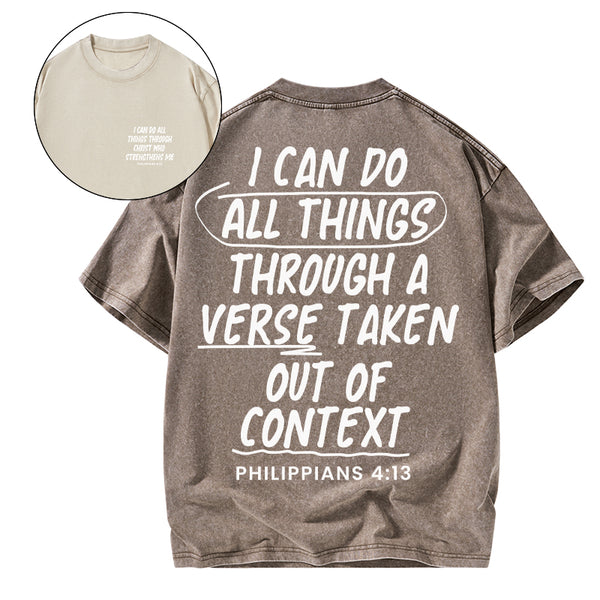 GC-WTSQMJ0058 I Can Do All Things Through A Verse Christian Washed T-Shirt