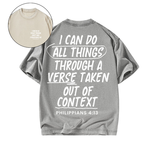 GC-WTSQMJ0058 I Can Do All Things Through A Verse Christian Washed T-Shirt