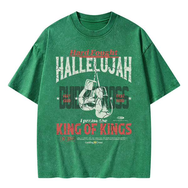 GC-WTSQMJ0066 Hard Fought Hallelujah King Of Kings Christian Washed T-Shirt