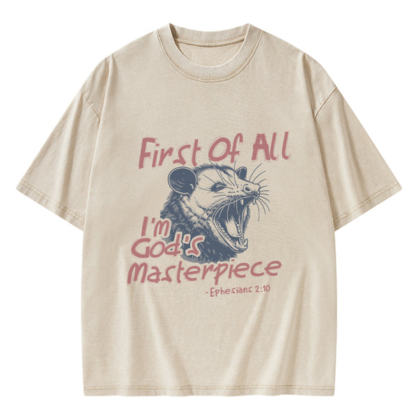 GC-WTSY0033 First Of All I'm God's Masterpiece Christian Washed T-Shirt