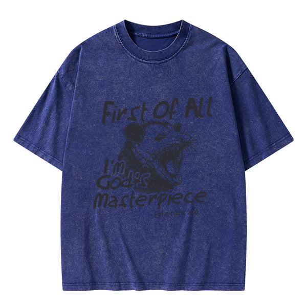 GC-WTSY0033 First Of All I'm God's Masterpiece Christian Washed T-Shirt