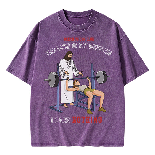 The Lord Is My Spotter I Lack Nothing Christian Washed T-Shirt