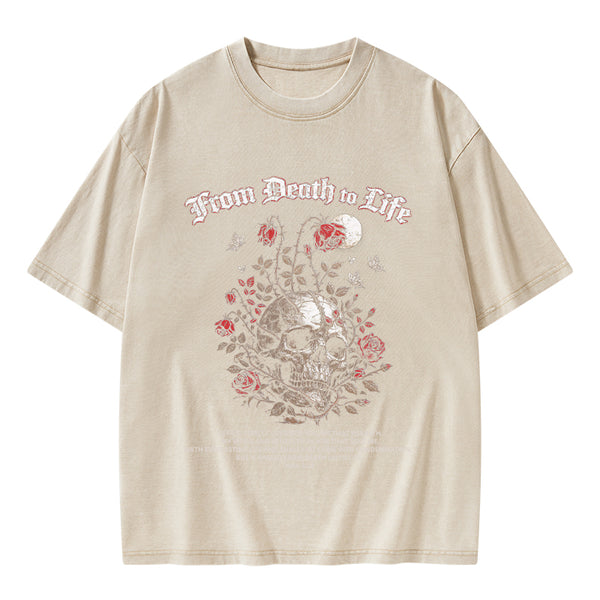 From Death To Life Christian Washed T-Shirt