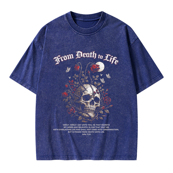From Death To Life Christian Washed T-Shirt