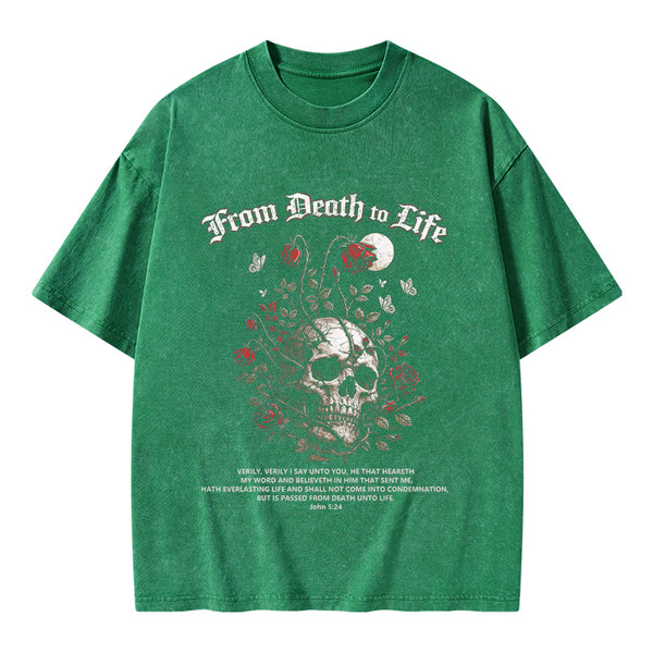 From Death To Life Christian Washed T-Shirt