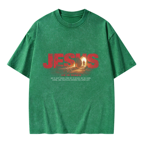 Jesus He Is Risen Christian Washed T-Shirt