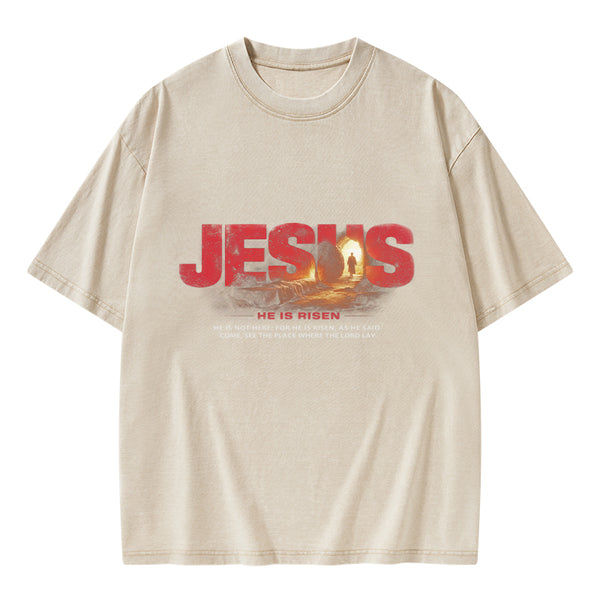 Jesus He Is Risen Christian Washed T-Shirt