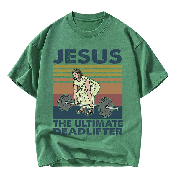 Jesus The Ultimate Deadlifter Vintage T-Shirt