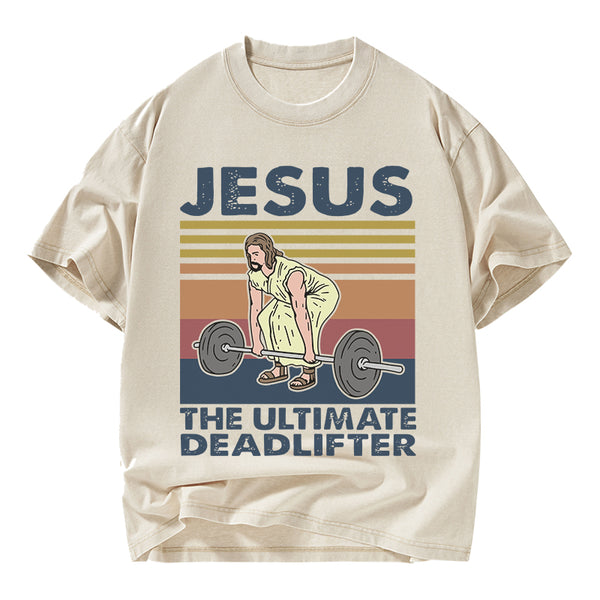 Jesus The Ultimate Deadlifter Vintage T-Shirt
