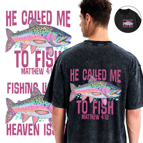 He Called Me To Fish Christian Washed T-Shirt