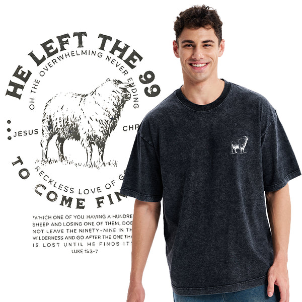 He Left The 99 To Rescue Me Christian Washed T-Shirt