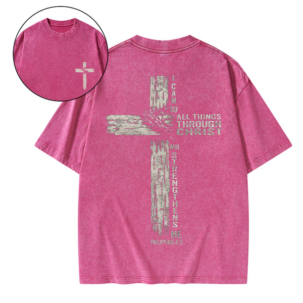 I Can Do All Things Through Christ Christian Washed T-Shirt