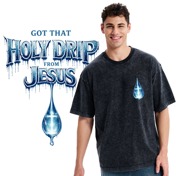Jesus Got That Holy Drip Christian Washed T-Shirt