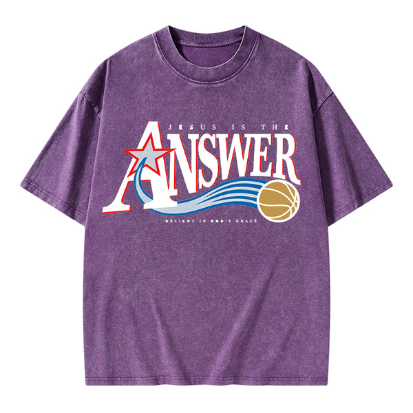 Jesus Is The Answer Christian Washed T-Shirt