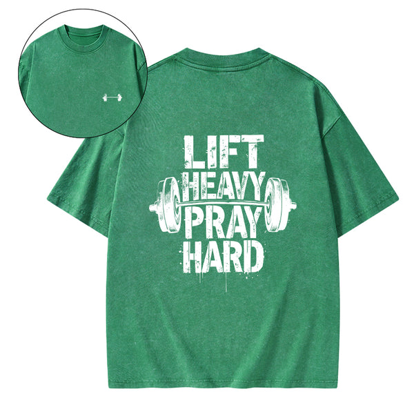 Lift Heavy Pray Hard Christian Washed T-Shirt