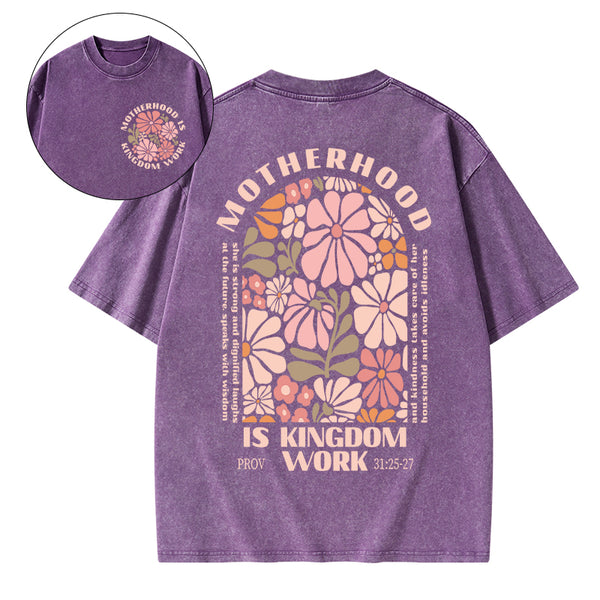Motherhood Is Kingdom Work Christian Washed T-Shirt