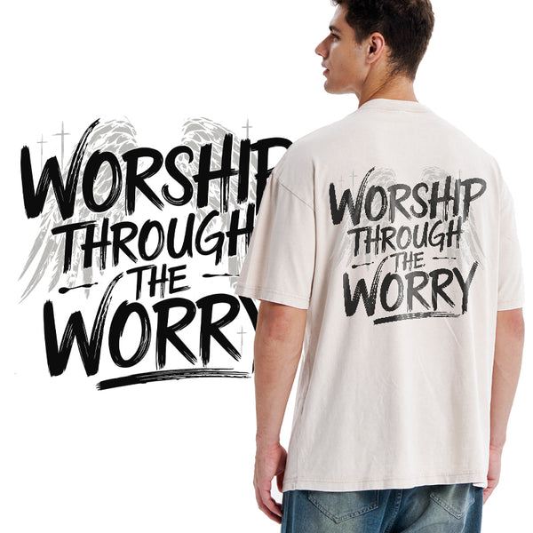 Worship Through The Worry Christian Washed T-Shirt