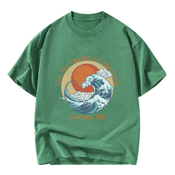 You Are The Salt Of The Earth Christian washed T-Shirt